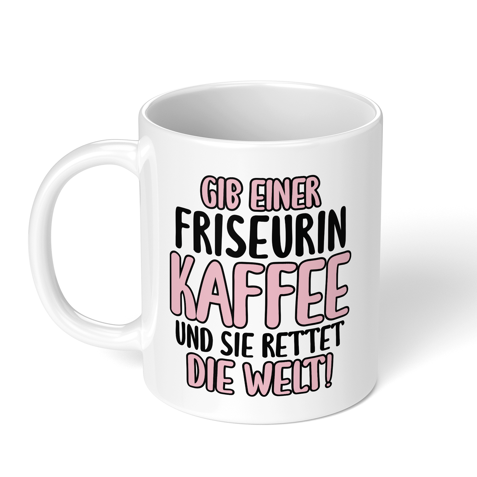 CupHaven® Friseur Tasse - Gib einer Friseurin Kaffee und sie rettet die Welt! - Geschenk für Friseurinnen und Friseure