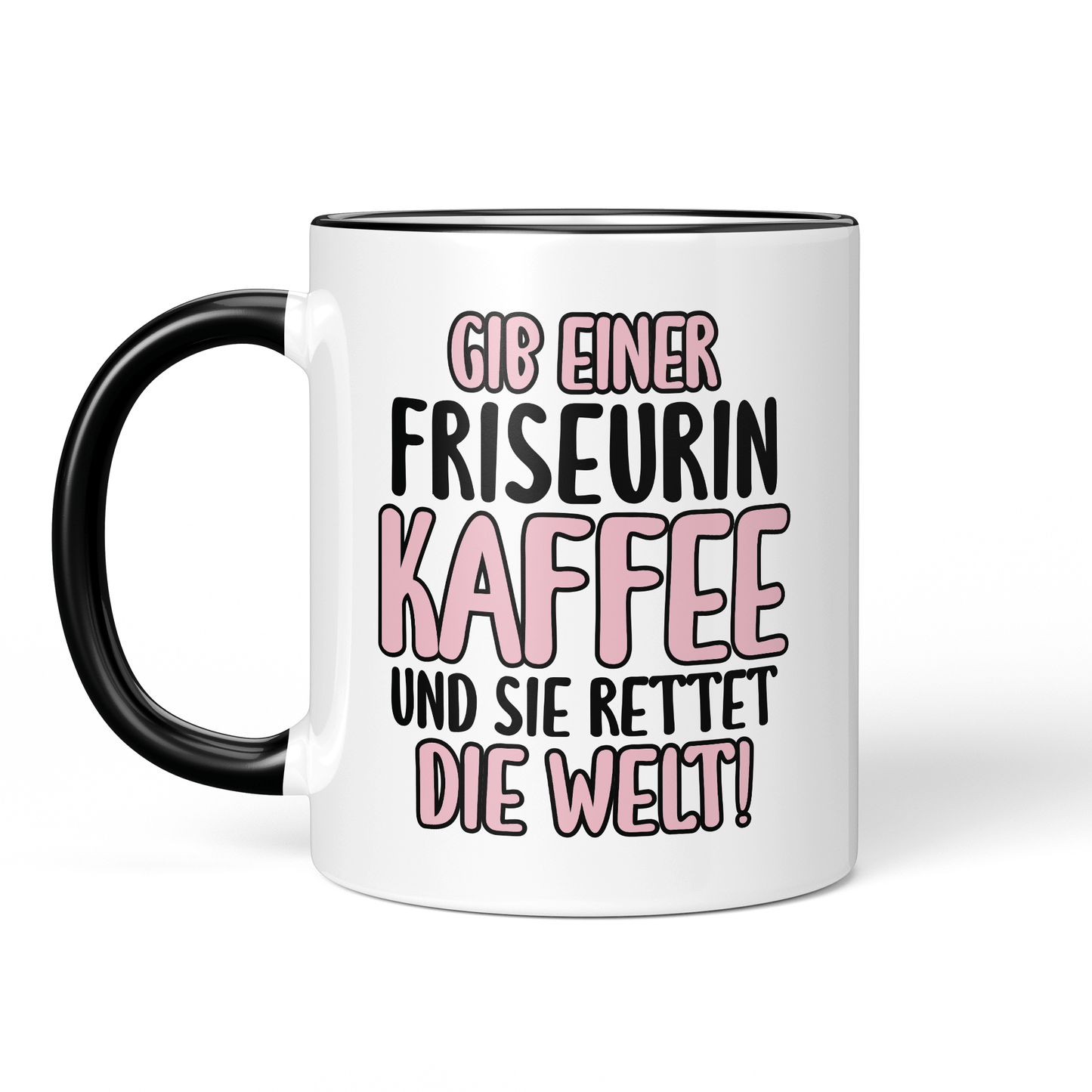 CupHaven® Friseur Tasse - Gib einer Friseurin Kaffee und sie rettet die Welt! - Geschenk für Friseurinnen und Friseure