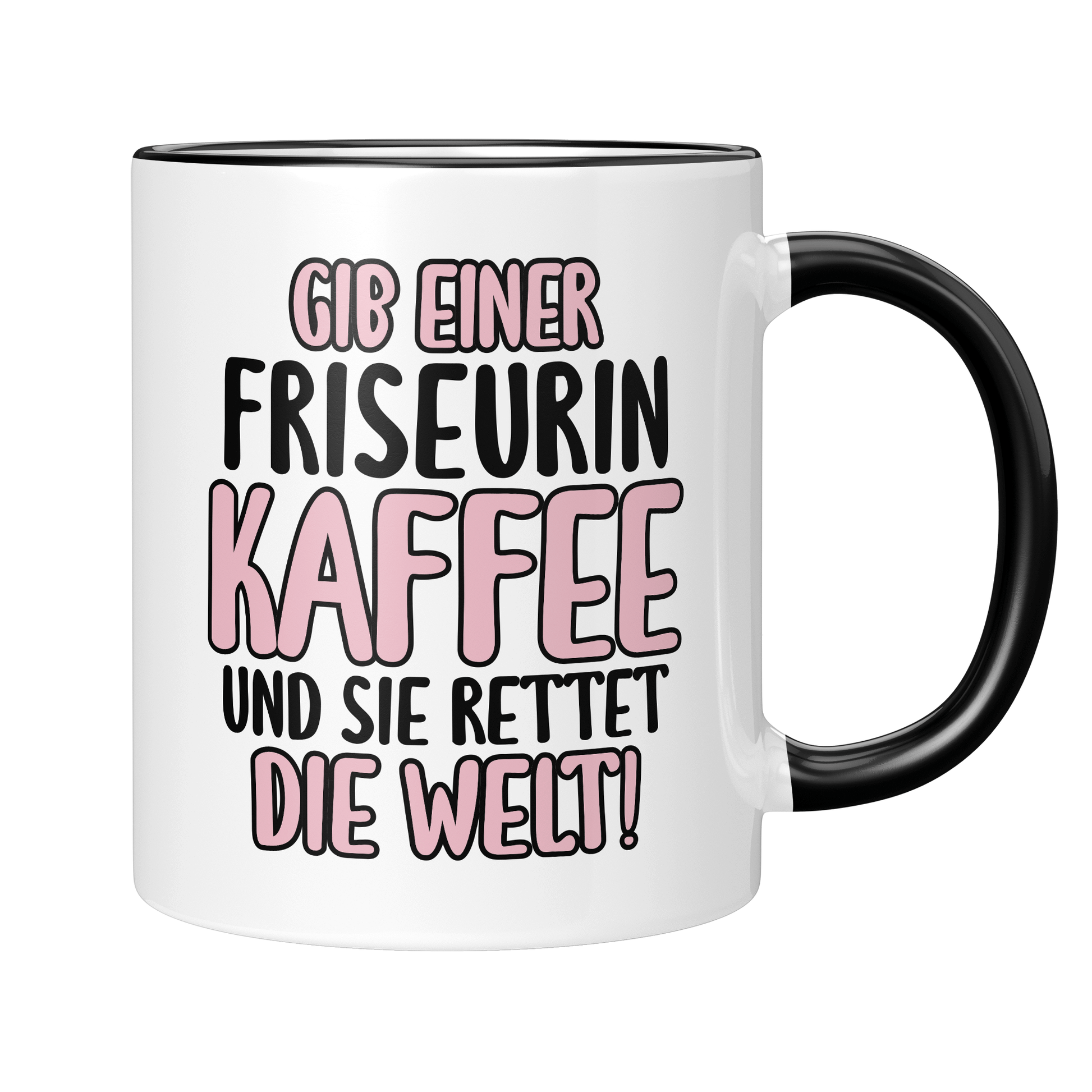 CupHaven® Friseur Tasse - Gib einer Friseurin Kaffee und sie rettet die Welt! - Geschenk für Friseurinnen und Friseure