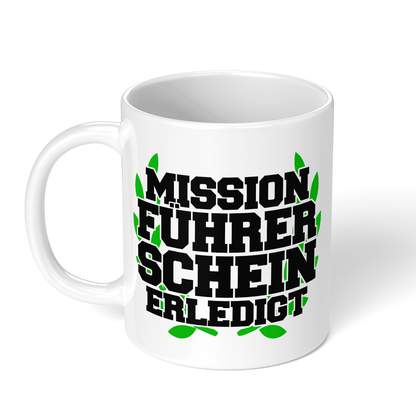 CupHaven® Führerschein Bestanden Tasse - Mission "Führerschein" erledigt - Geschenk zur bestandenen Fahrprüfung