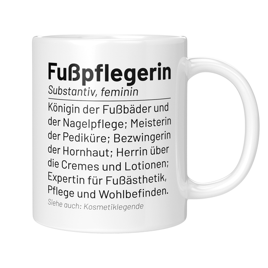 CupHaven® Fußpflegerin Tasse - Wörterbuch "Fußpflegerin" - Geschenk für kosmetische Fußpflegerinnen