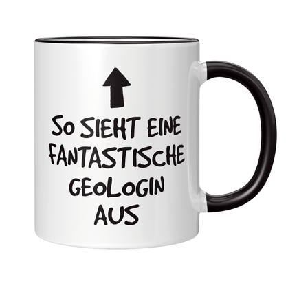 Geologie Tasse - Fantastische Geologin (Geologe, Geschenk)