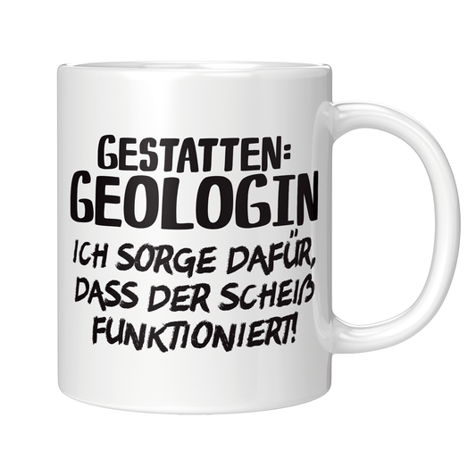Geologie Tasse - Gestatten: Geologin (Geologe, Geschenk)