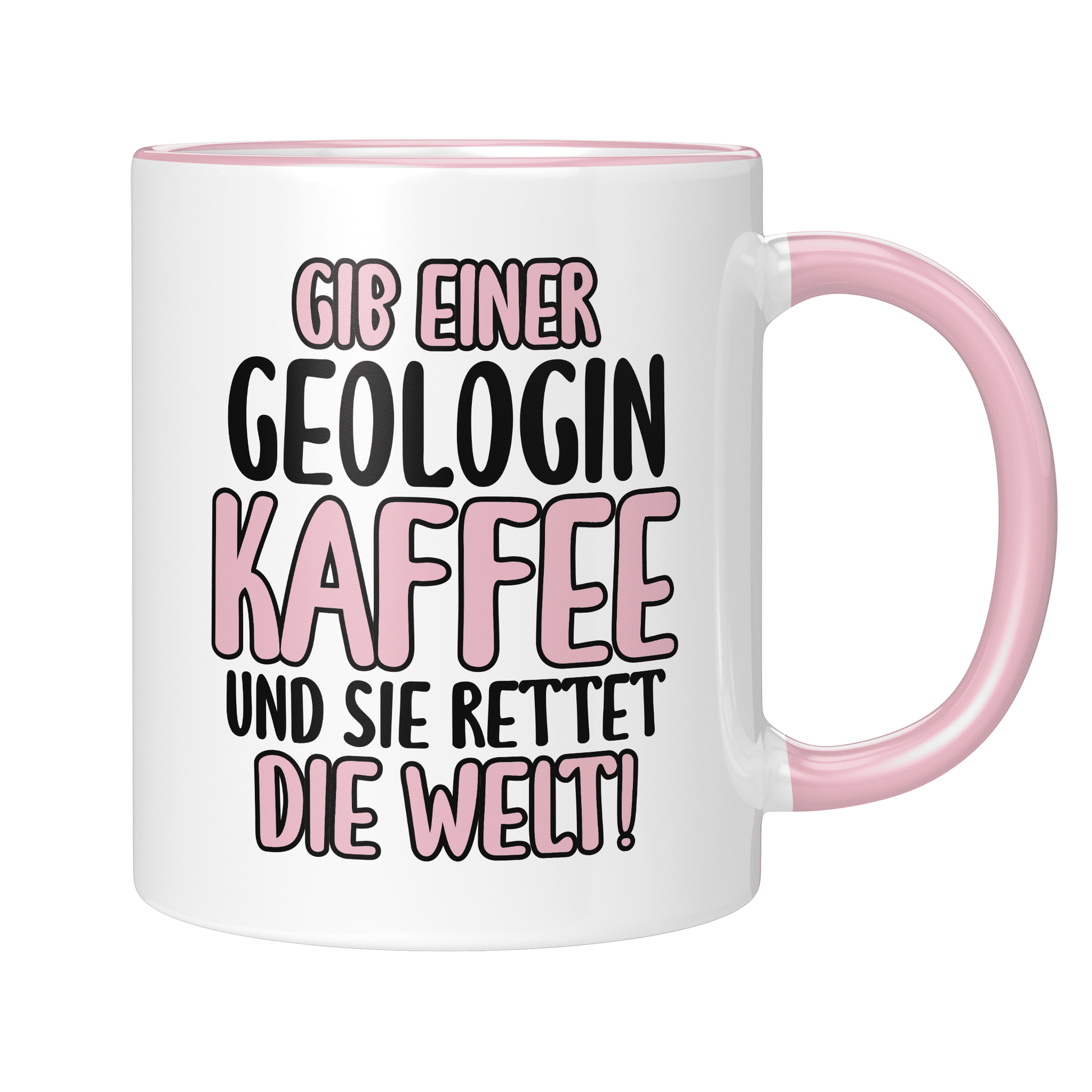 CupHaven® Geologie Tasse - Gib einer Geologin Kaffee und sie rettet die Welt! - Geschenk für Geologen und Geologinnen