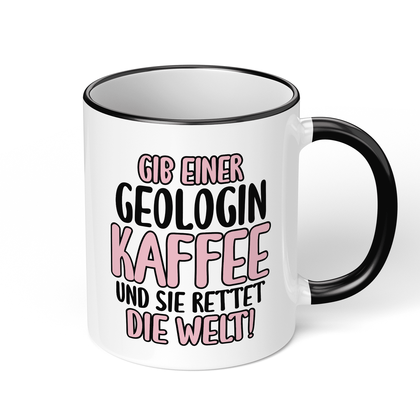 CupHaven® Geologie Tasse - Gib einer Geologin Kaffee und sie rettet die Welt! - Geschenk für Geologen und Geologinnen