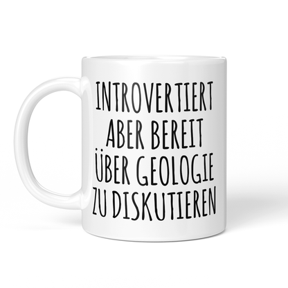 CupHaven® Geologie Tasse - Introvertierter Geologe - Geschenk für Geologen und Geologinnen