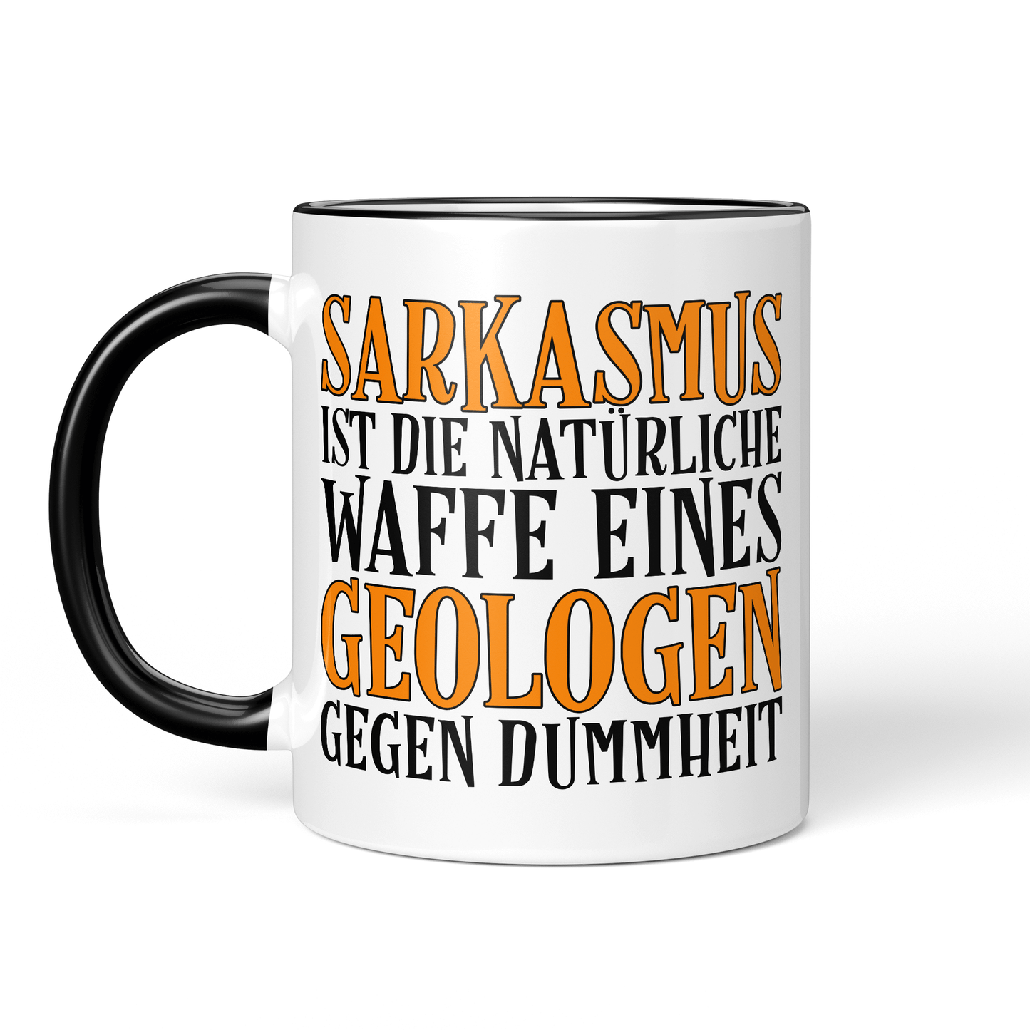 CupHaven® Geologie Tasse - Sarkasmus eines Geologen - Geschenk für Geologen und Geologinnen