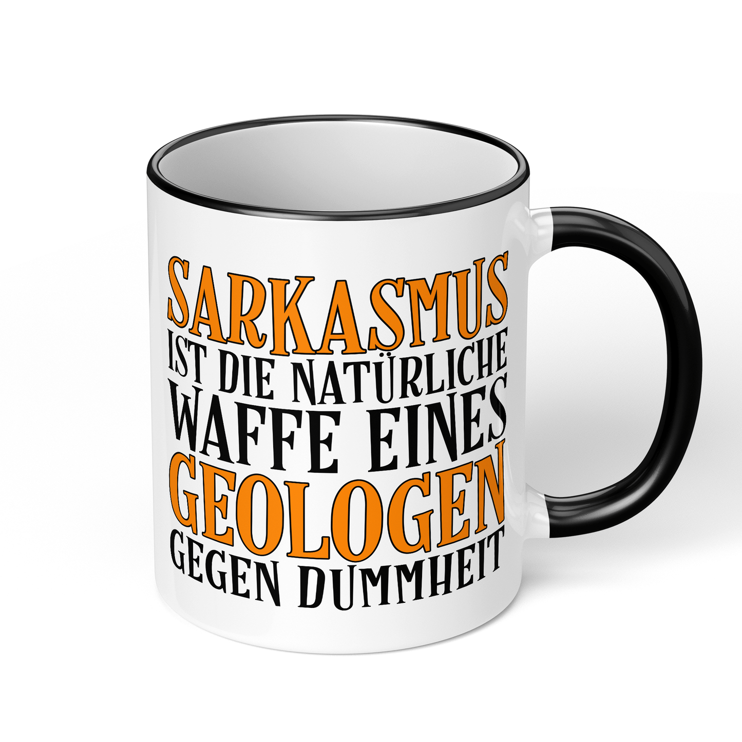 CupHaven® Geologie Tasse - Sarkasmus eines Geologen - Geschenk für Geologen und Geologinnen