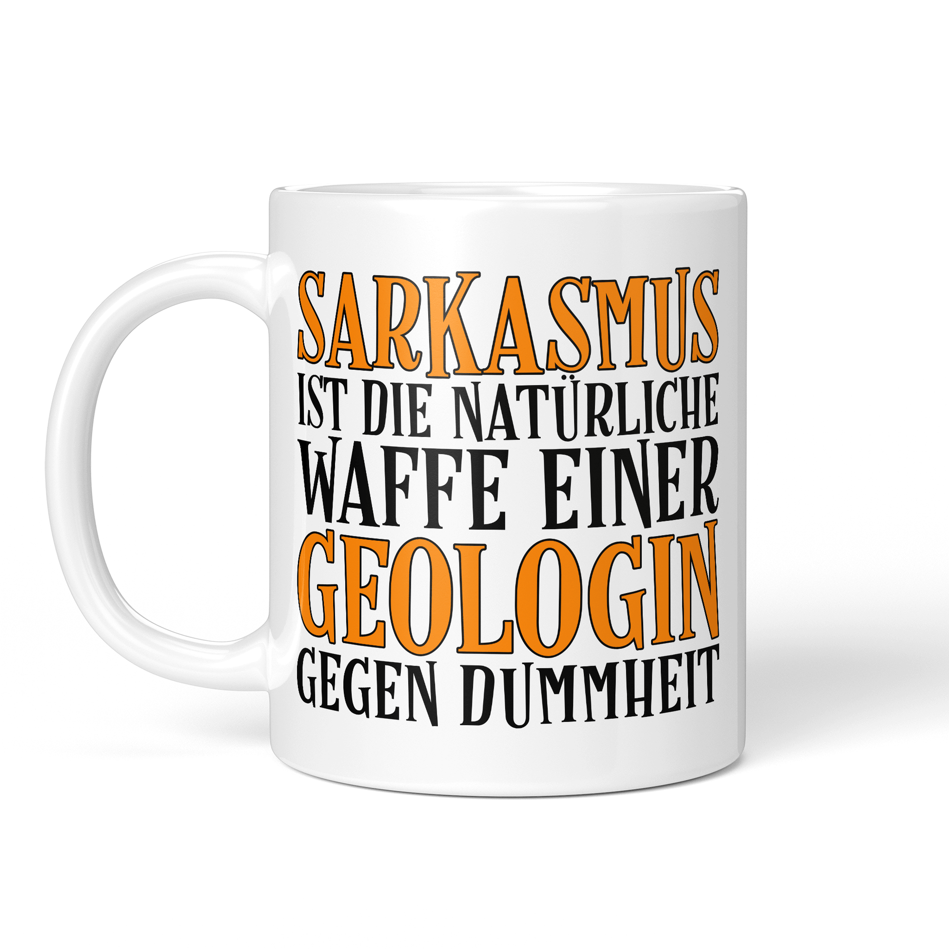 CupHaven® Geologie Tasse - Sarkasmus einer Geologin - Geschenk für Geologen und Geologinnen
