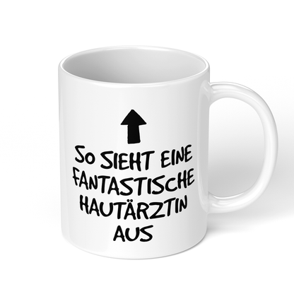CupHaven® Hautarzt Tasse - Fantastische Hautärztin - Geschenk für Hautärzte und Hautärztinnen