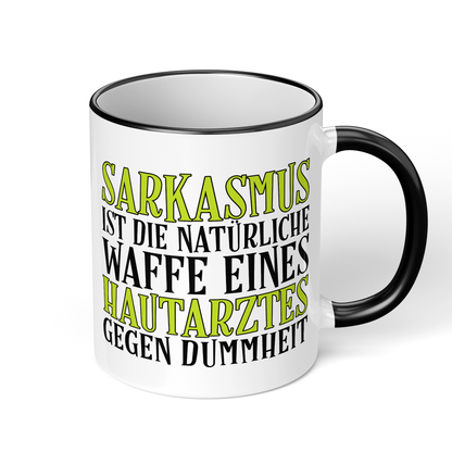 CupHaven® Hautarzt Tasse - Sarkasmus eines Hautarztes - Geschenk für Hautärzte und Hautärztinnen