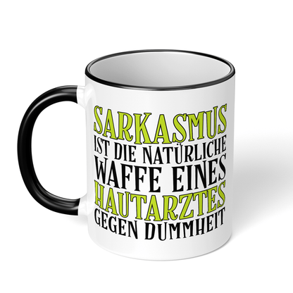CupHaven® Hautarzt Tasse - Sarkasmus eines Hautarztes - Geschenk für Hautärzte und Hautärztinnen