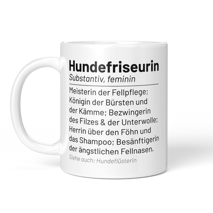 CupHaven® Hundefriseur Tasse - Wörterbuch "Hundefriseurin" - Geschenk für Hundefriseure und Hundefriseurinnen
