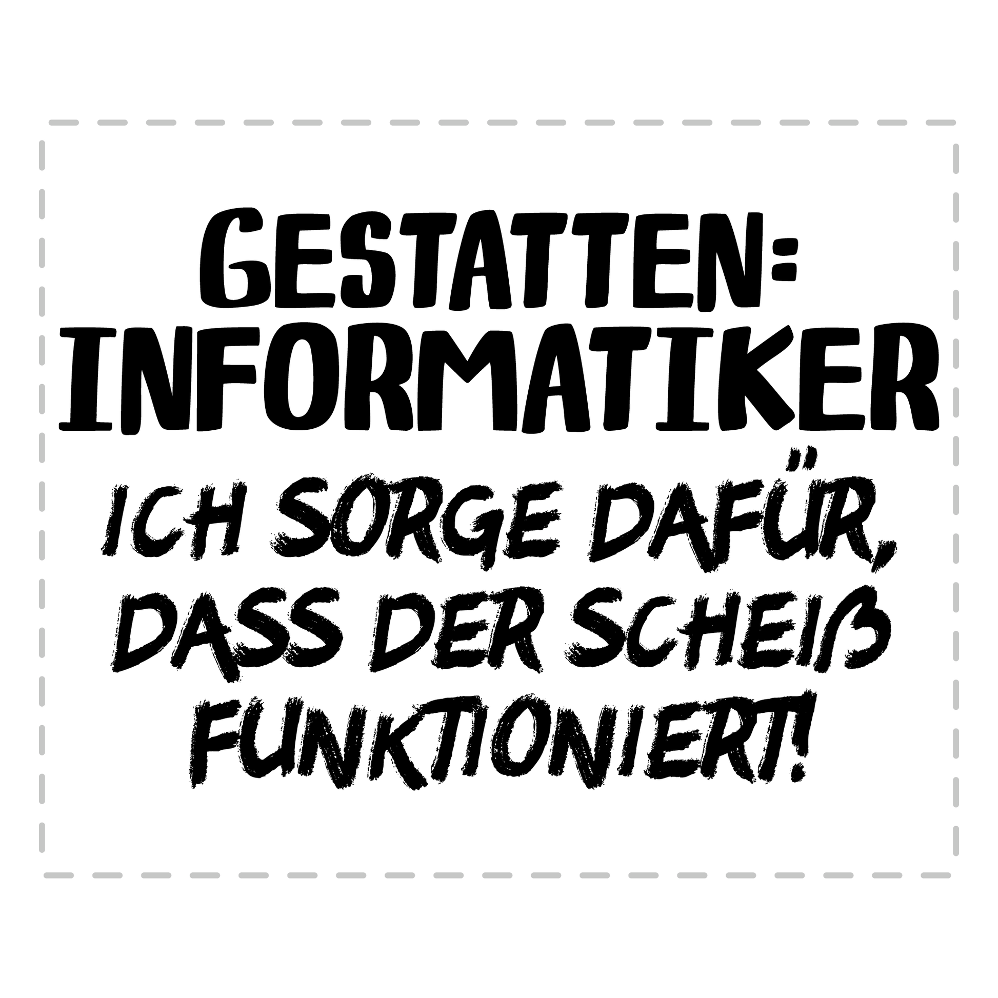 Informatiker Tasse - Gestatten: Informatiker (Informatikerin, Informatik, Geschenk)