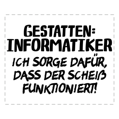 Informatiker Tasse - Gestatten: Informatiker (Informatikerin, Informatik, Geschenk)