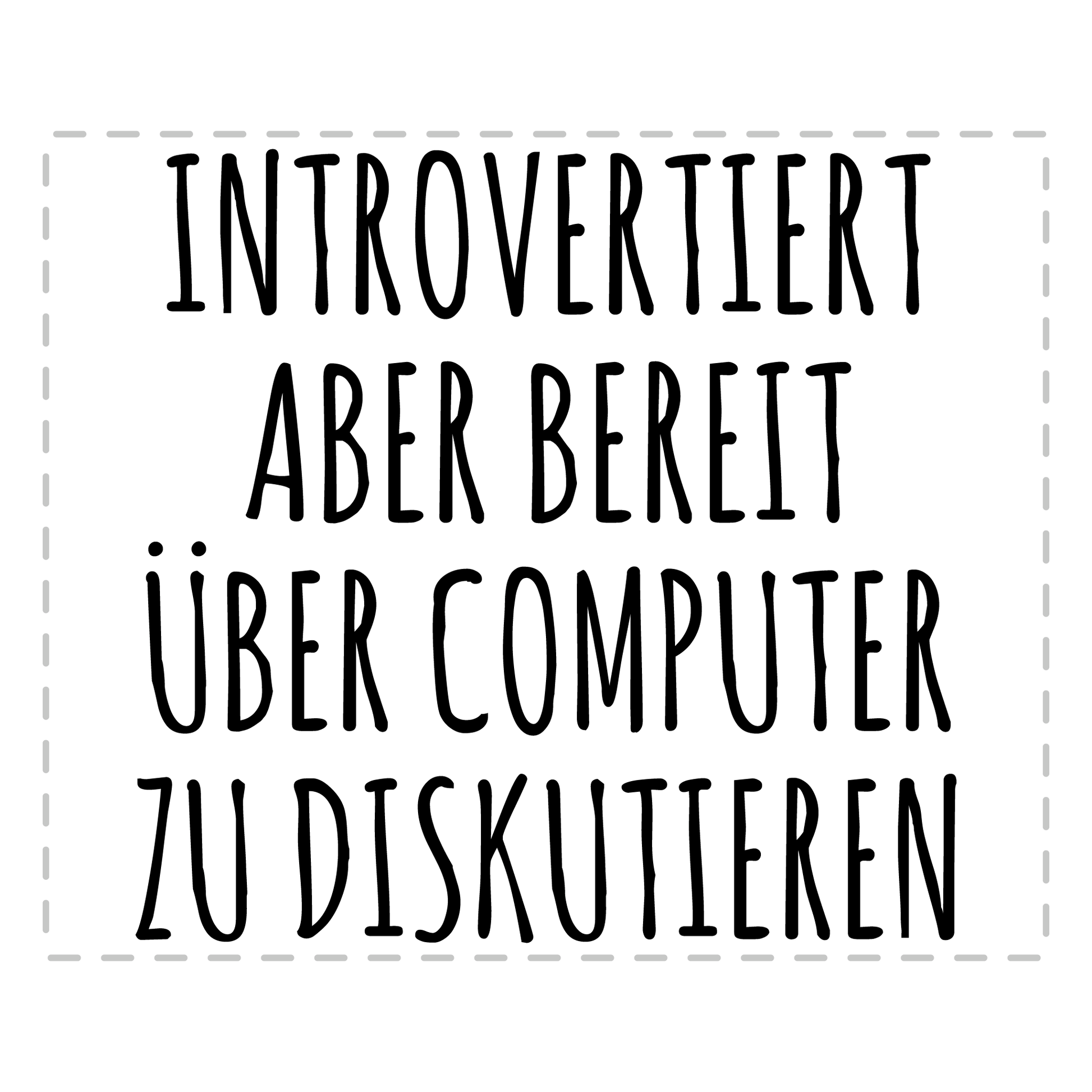 Informatiker Tasse - Introvertierter Informatiker (Informatikerin, Informatik, Geschenk)