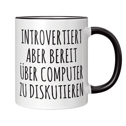 Informatiker Tasse - Introvertierter Informatiker (Informatikerin, Informatik, Geschenk)