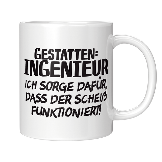 Ingenieur Tasse - Gestatten: Ingenieur (Ingenieurin, Geschenk)