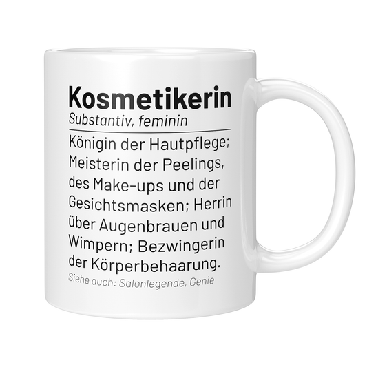Kosmetikerin Tasse - Wörterbuch "Kosmetikerin" (Kosmetiker, Geschenk)