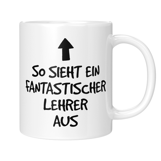 CupHaven® Lehrer Tasse - Fantastischer Lehrer - Geschenk für Lehrer und Lehrerinnen