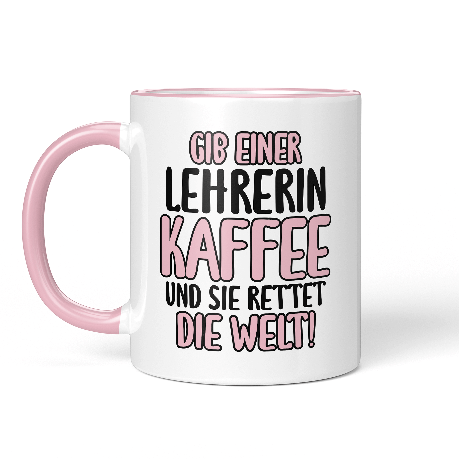 CupHaven® Lehrer Tasse - Gib einer Lehrerin Kaffee und sie rettet die Welt! - Geschenk für Lehrer und Lehrerinnen