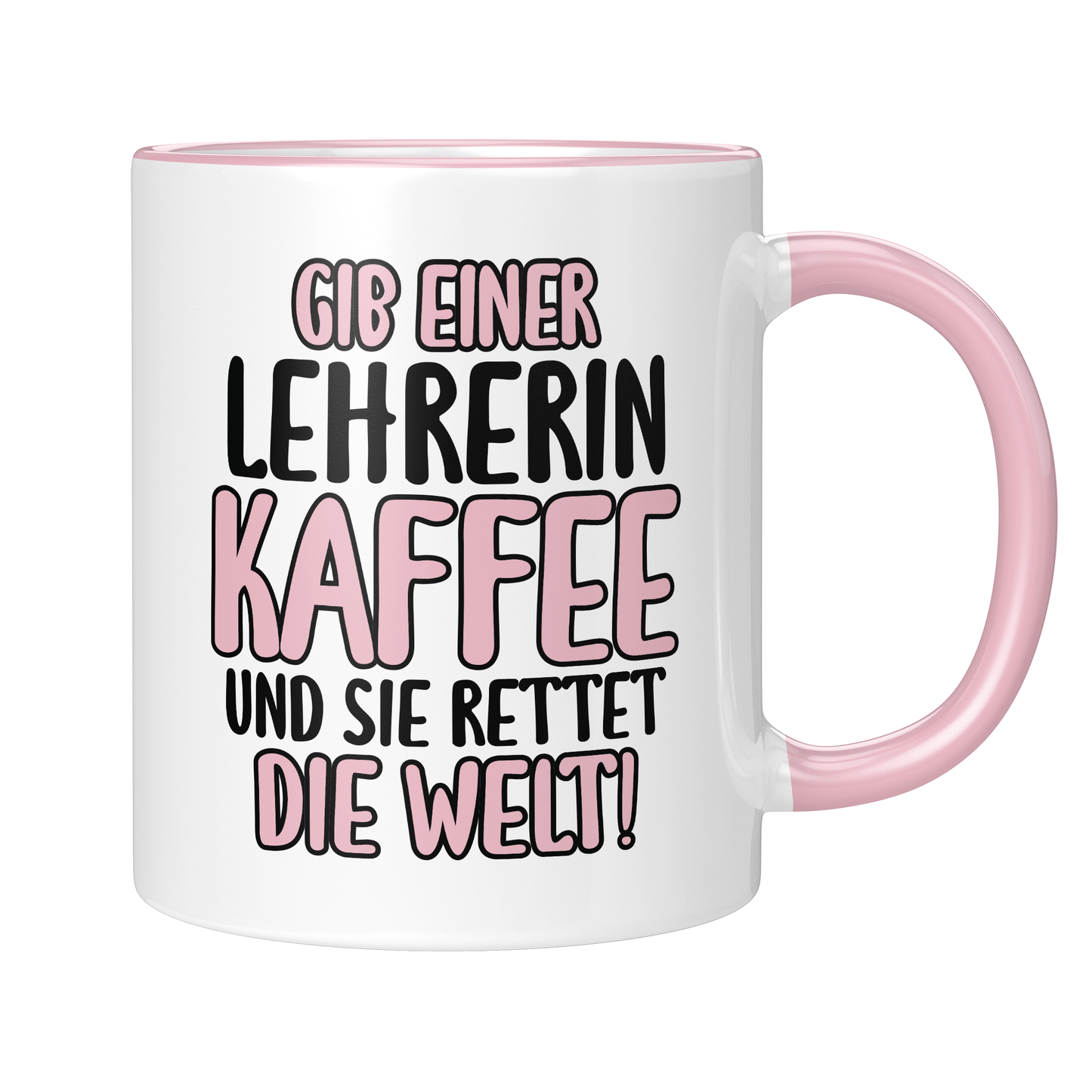 CupHaven® Lehrer Tasse - Gib einer Lehrerin Kaffee und sie rettet die Welt! - Geschenk für Lehrer und Lehrerinnen