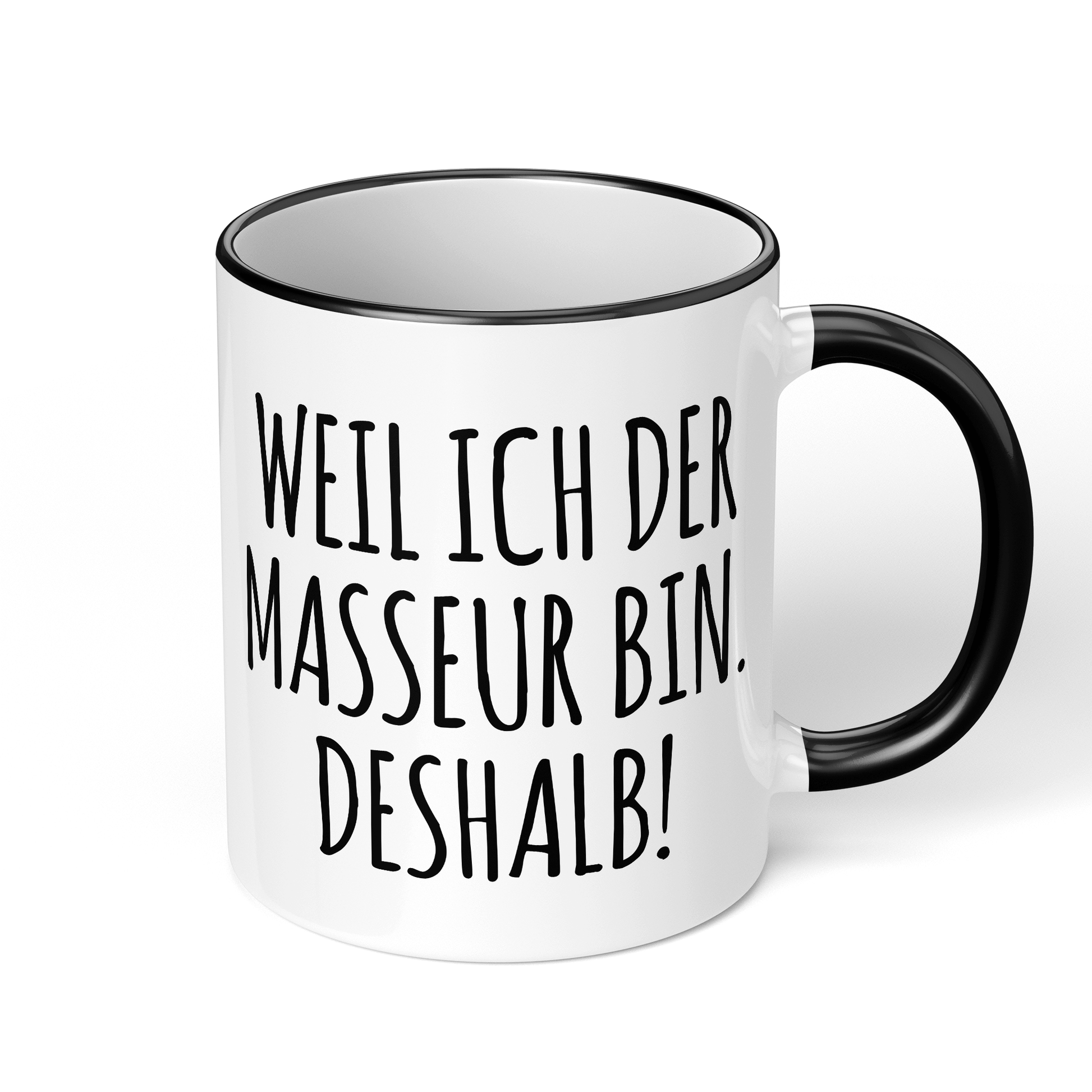 CupHaven® Masseur Tasse - Weil ich der Masseur bin. Deshalb! - Geschenk für Masseure und Masseurinnen