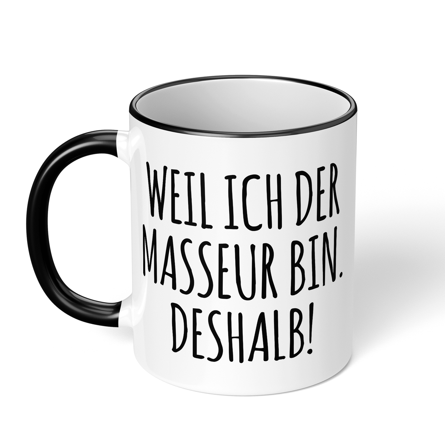 CupHaven® Masseur Tasse - Weil ich der Masseur bin. Deshalb! - Geschenk für Masseure und Masseurinnen