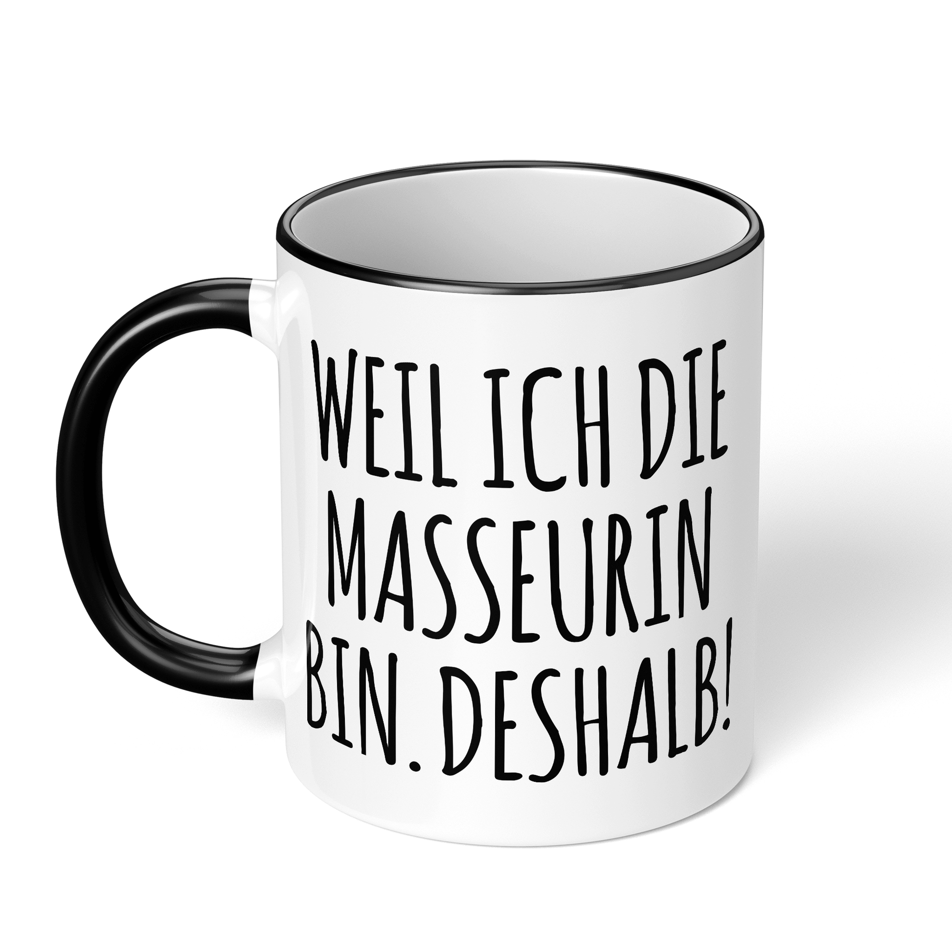 CupHaven® Masseur Tasse - Weil ich die Masseurin bin. Deshalb! - Geschenk für Masseure und Masseurinnen