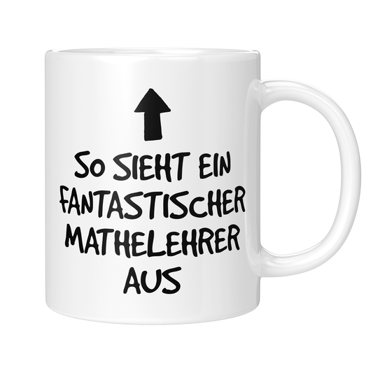 CupHaven® Mathelehrer Tasse - Fantastischer Mathelehrer - Geschenk für Mathelehrer und Mathelehrerinnen