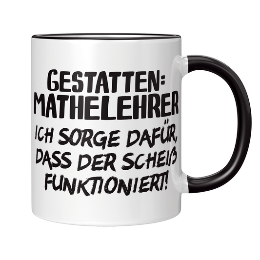 Mathelehrer Tasse - Gestatten: Mathelehrer (Mathe, Lehrer, Geschenk)