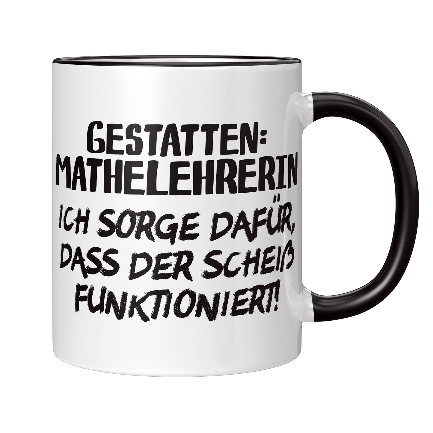 Mathelehrer Tasse - Gestatten: Mathelehrerin (Mathe, Lehrer, Geschenk)