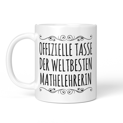 CupHaven® Mathelehrer Tasse - Weltbeste Mathelehrerin - Geschenk für Mathelehrer und Mathelehrerinnen
