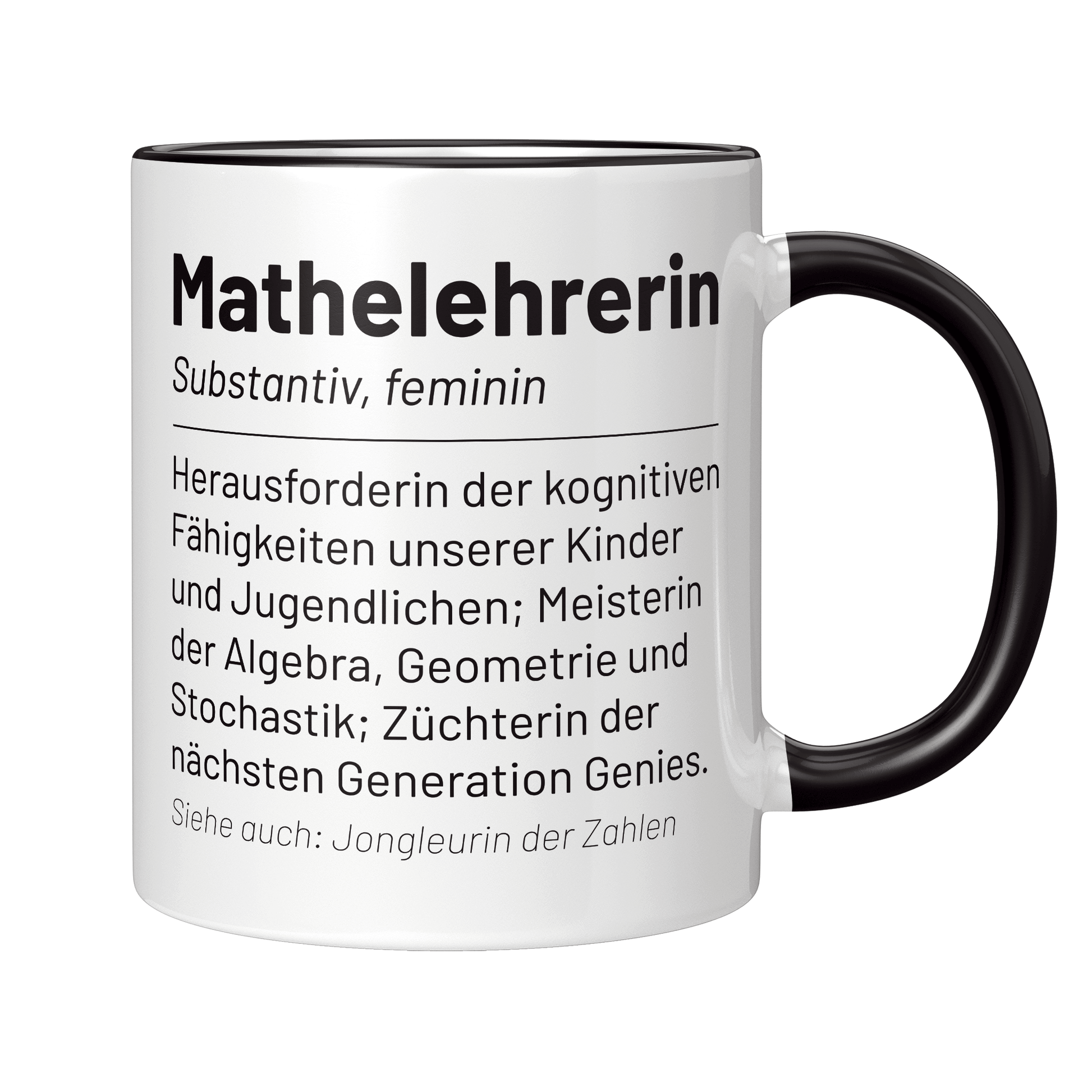 Mathelehrer Tasse - Wörterbuch: Mathelehrerin (Mathe, Lehrer, Geschenk)