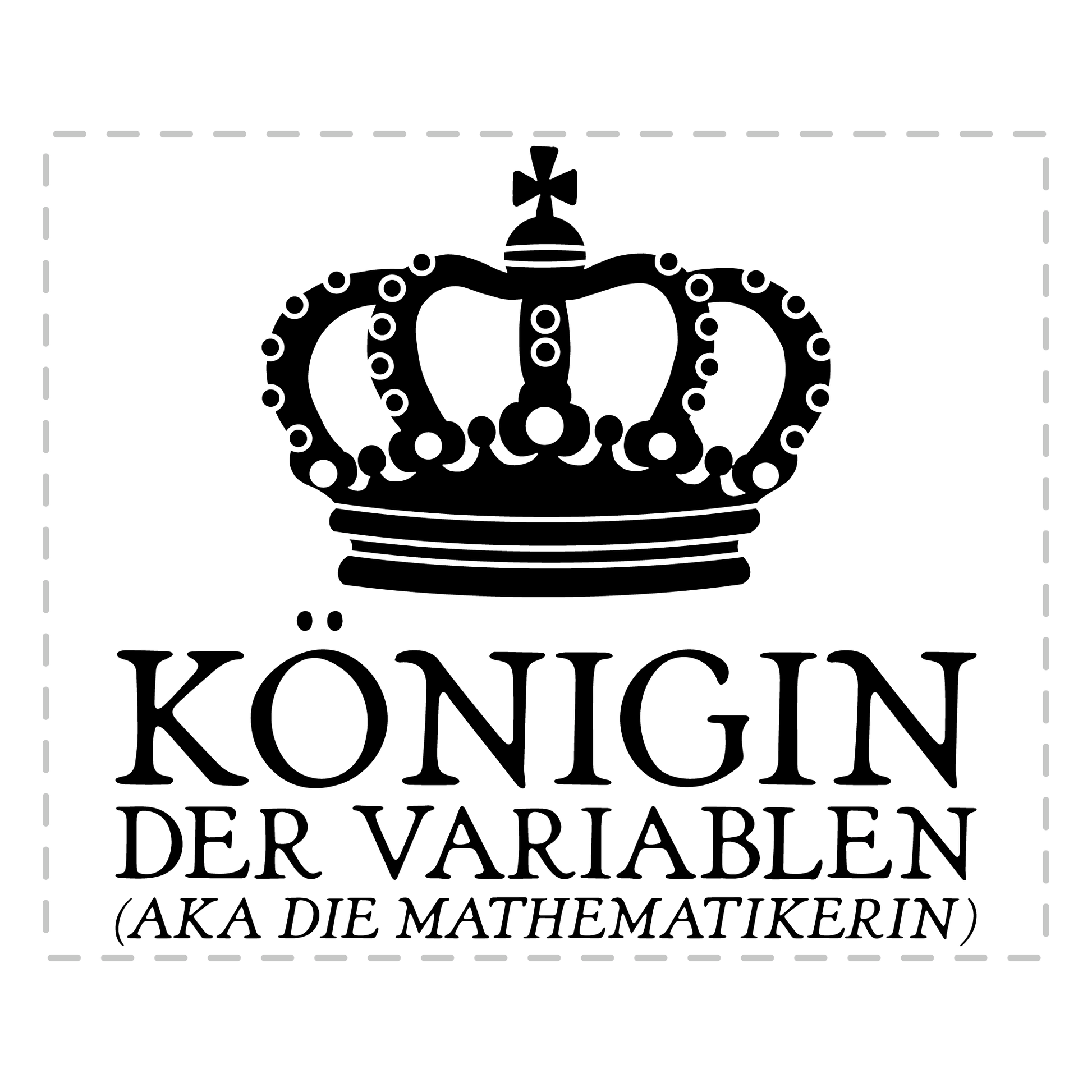 Mathematiker Tasse - Königin der Variablen aka die Mathematikerin (Mathe, Mathematik, Geschenk)