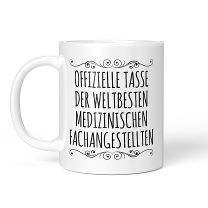 CupHaven® MFA Tasse - Weltbeste Medizinische Fachangestellte - Geschenk für Medizinische Fachangestellte und Arzthelferinnen