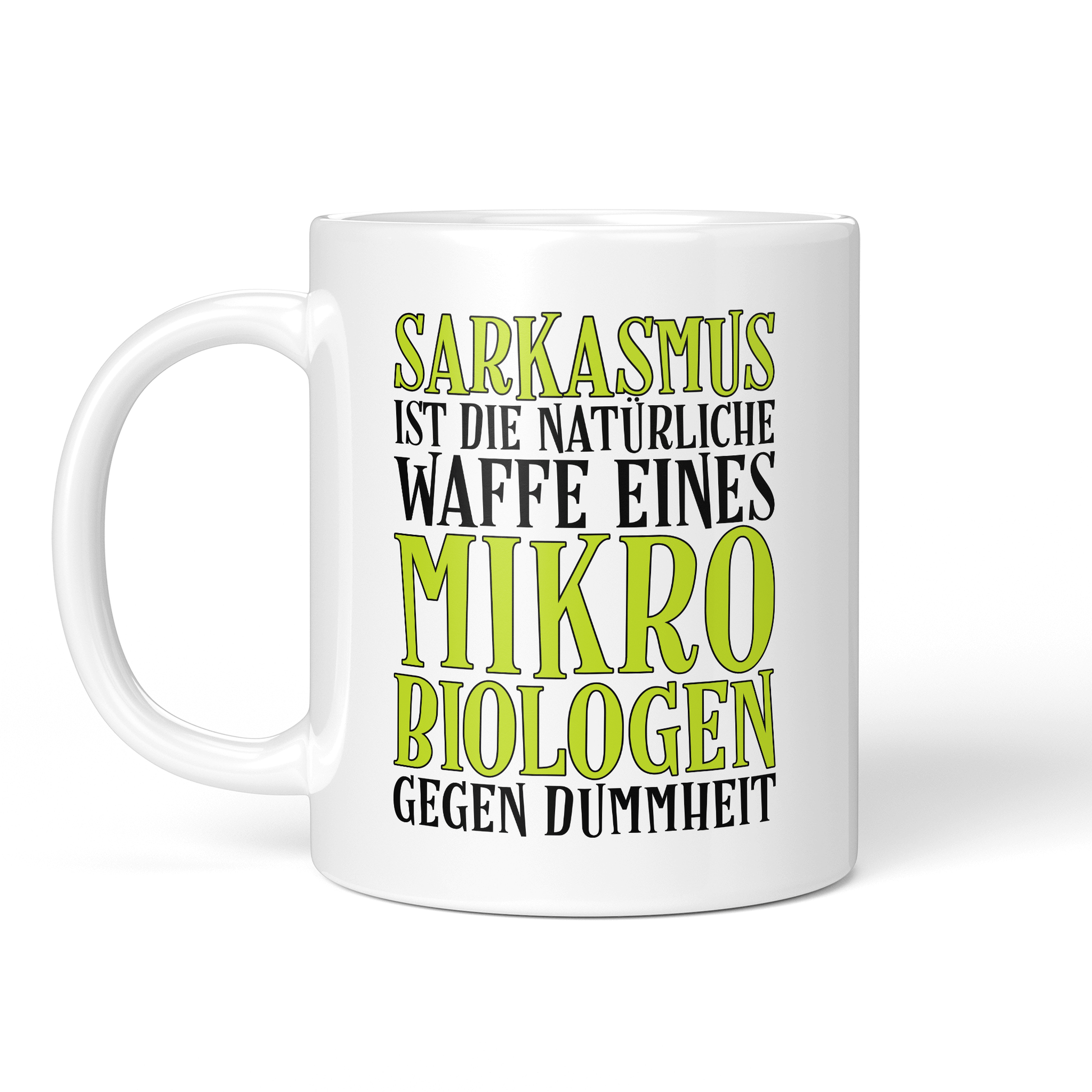 CupHaven® Mikrobiologie Tasse - Sarkasmus eines Mikrobiologen - Geschenk für Mikrobiologen und Mikrobiologinnen