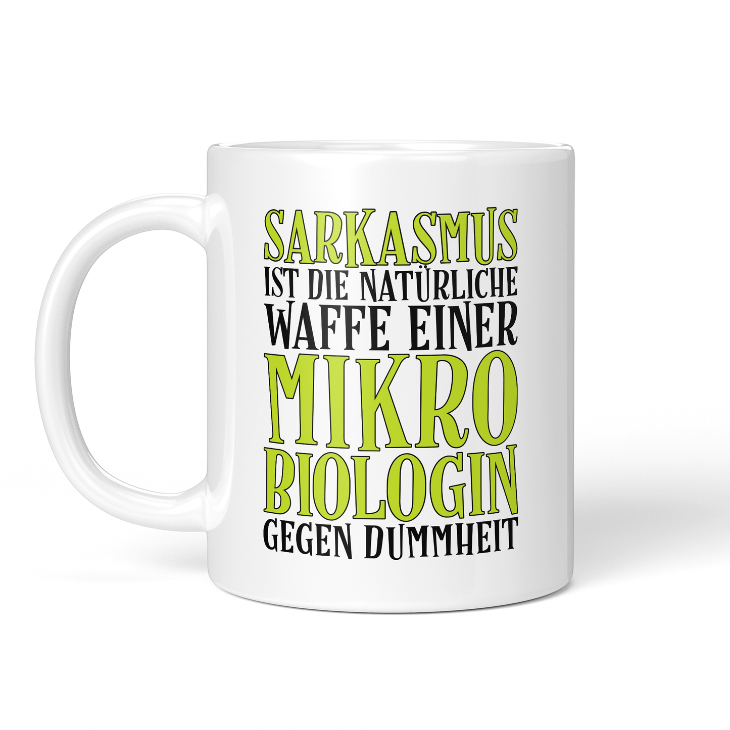 CupHaven® Mikrobiologie Tasse - Sarkasmus einer Mikrobiologin - Geschenk für Mikrobiologen und Mikrobiologinnen