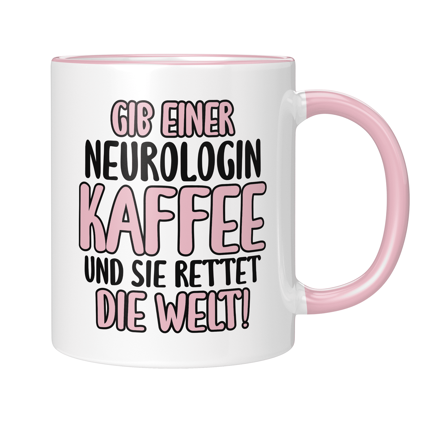 CupHaven® Neurologie Tasse - Gib einer Neurologin Kaffee und sie rettet die Welt! - Geschenk für Neurologen und Neurologinnen