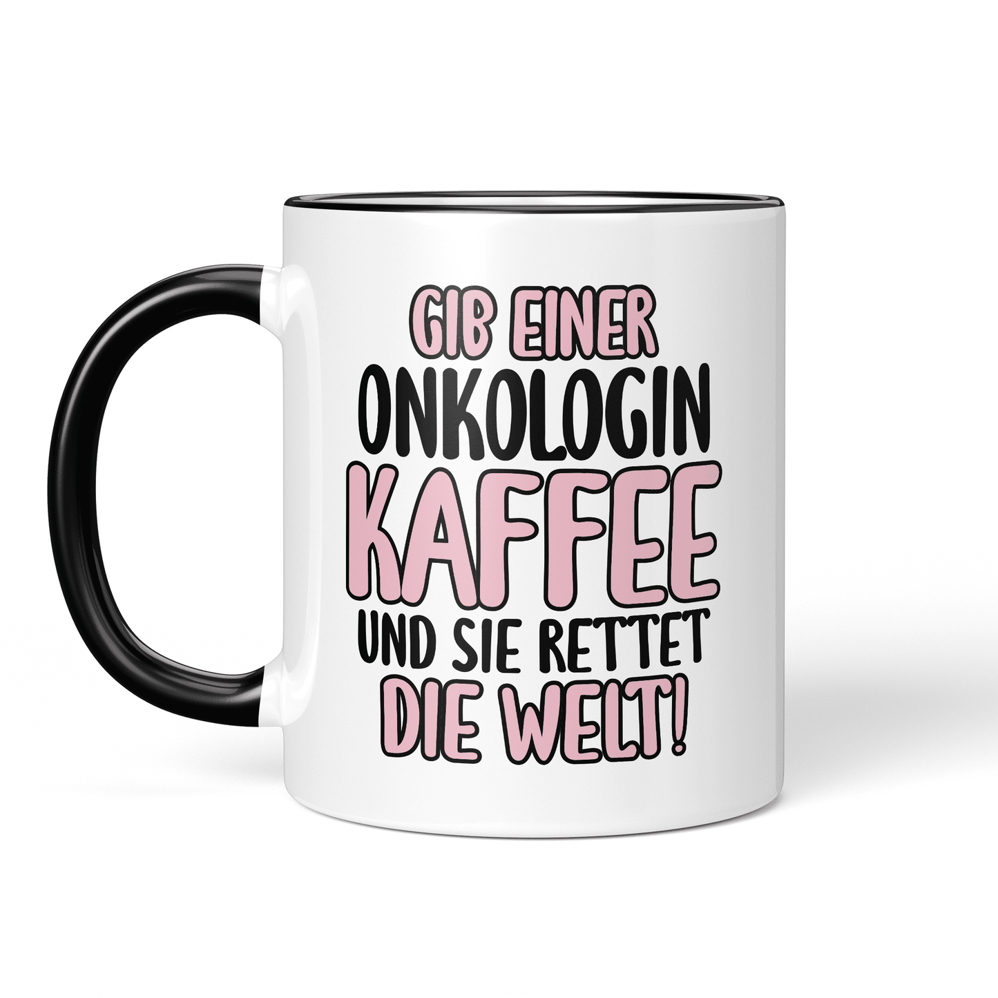 CupHaven® Onkologie Tasse - Gib einer Onkologin Kaffee - Geschenk für Onkologen und Onkologinnen