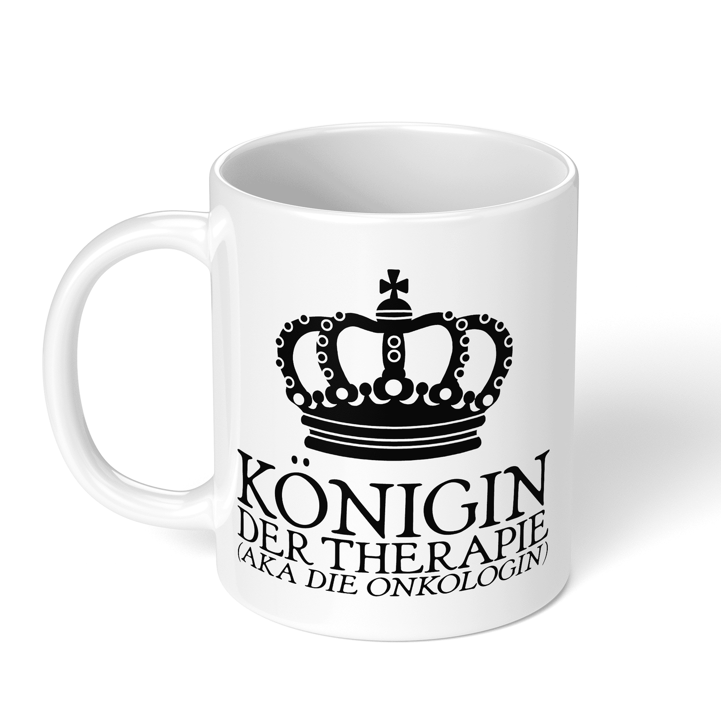CupHaven® Onkologie Tasse - Königin der Therapie (aka die Onkologin) - Geschenk für Onkologen und Onkologinnen
