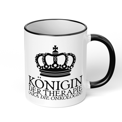 CupHaven® Onkologie Tasse - Königin der Therapie (aka die Onkologin) - Geschenk für Onkologen und Onkologinnen
