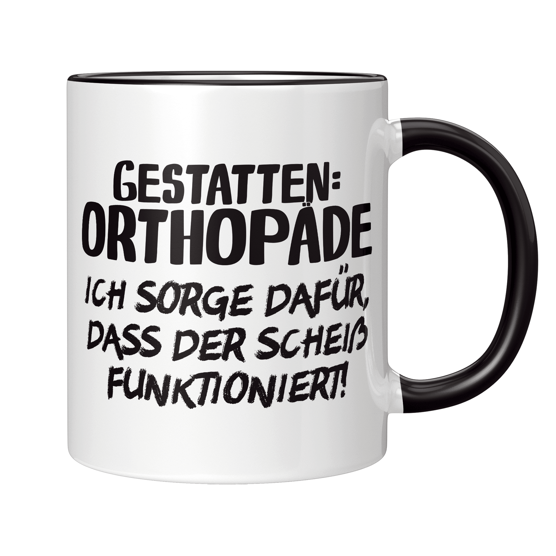 Orthopäde Tasse - Gestatten: Orthopäde (Orthopädin, Orthopädie, Geschenk)
