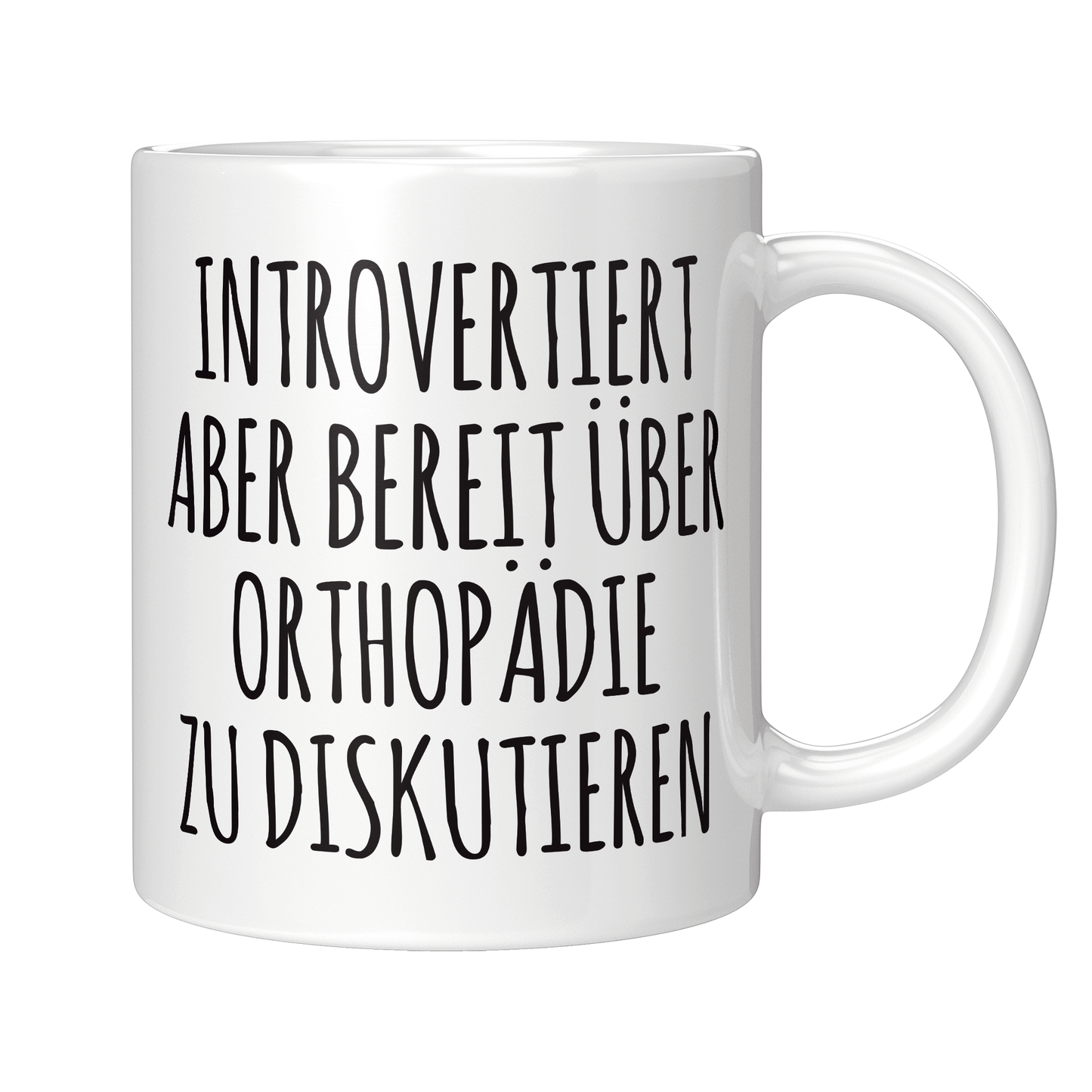 Orthopäde Tasse - Introvertiert (Orthopädin, Orthopädie, Geschenk)
