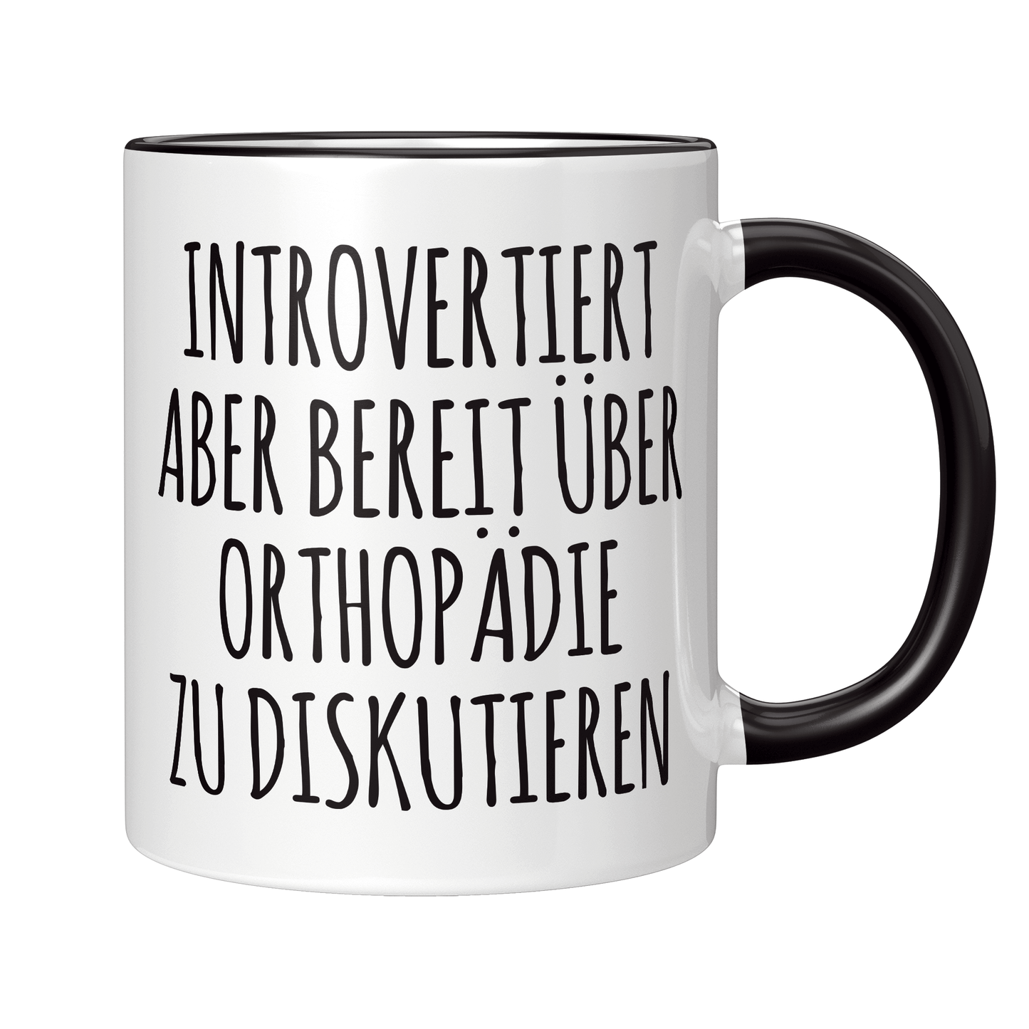 Orthopäde Tasse - Introvertiert (Orthopädin, Orthopädie, Geschenk)