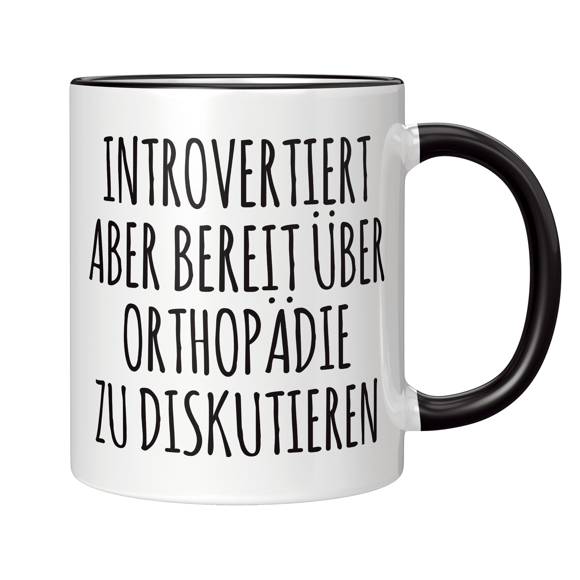 Orthopäde Tasse - Introvertiert (Orthopädin, Orthopädie, Geschenk)