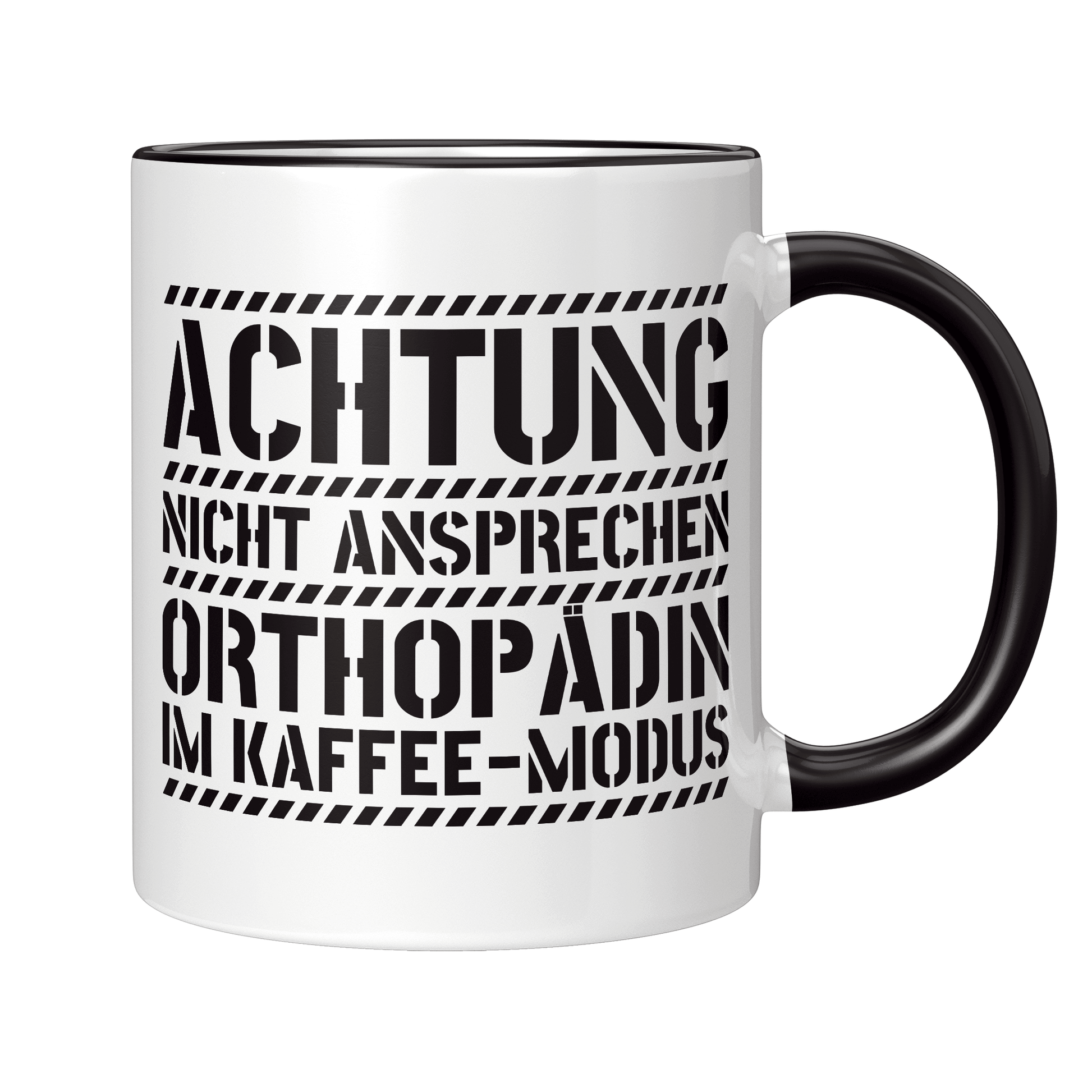 Orthopäde Tasse - Orthopädin im Kaffee-Modus (Orthopädie, Geschenk)