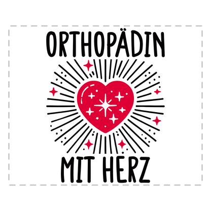 Orthopäde Tasse - Orthopädin mit Herz (Orthopädie, Geschenk)