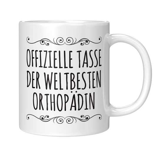 Orthopäde Tasse - Weltbeste Orthopädin (Orthopädie, Geschenk)