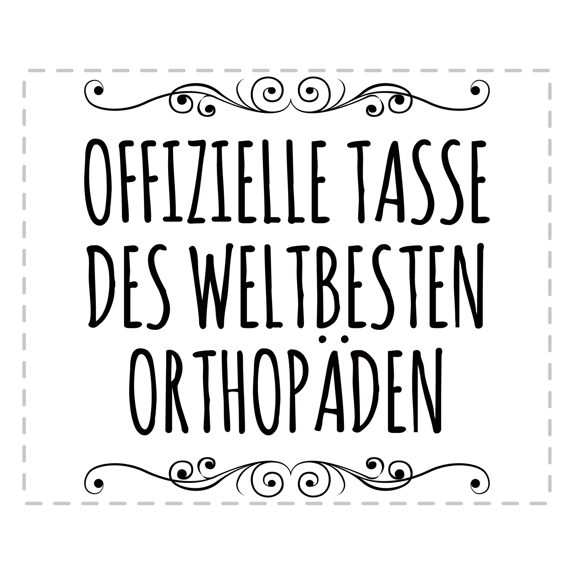 Orthopäde Tasse - Weltbester Orthopäde (Orthopädin, Orthopädie, Geschenk)
